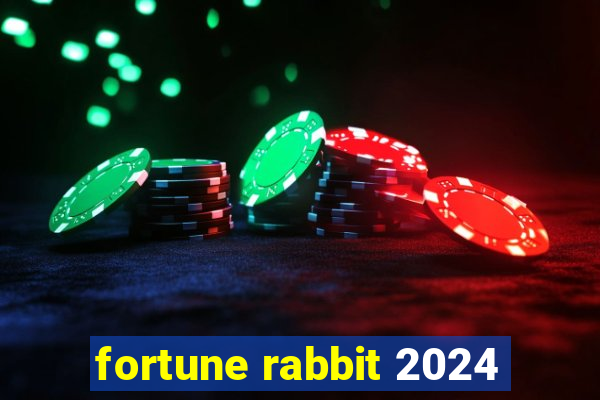 fortune rabbit 2024